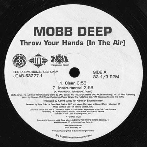 Mobb Deep ‎– Throw Your Hands (In The Air) Infamous Records, Jive, Zomba Label Group ‎– JDAB-63277-1