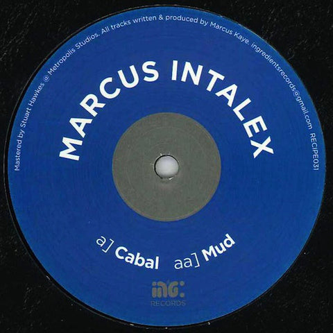 Marcus Intalex ‎– Cabal / Mud Label: Ingredients Records ‎– RECIPE031