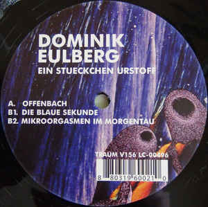 Dominik Eulberg ‎– Ein Stueckchen Urstoff Traum Schallplatten ‎– TRAUMV156