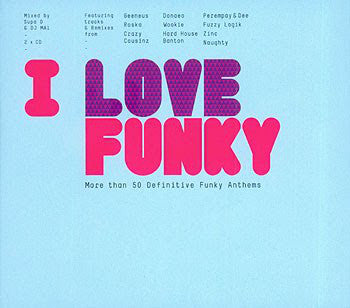 Various ‎– I Love Funky - Rinse ‎– RINSEcd018