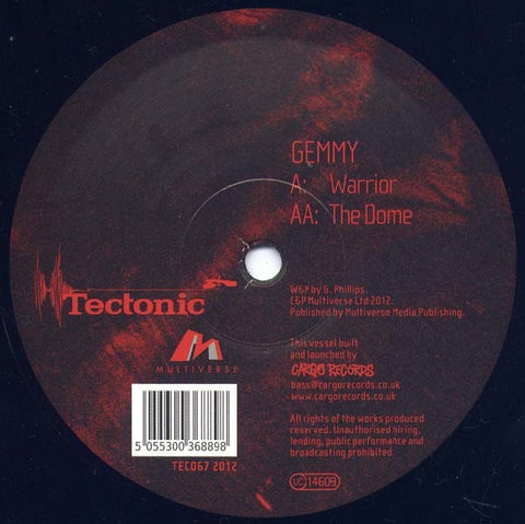 Gemmy - Warrior / The Dome 12" Tectonic ‎– TEC067