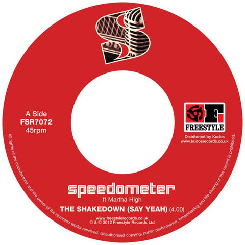Speedometer - The Shakedown (Say Yeah) Freestyle Records FSR7072