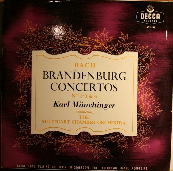 Bach / Karl Münchinger Conducting The Stuttgart Chamber Orchestra - Brandenburg Concertos Nos. 1, 3 & 6 12" Decca LXT 5198