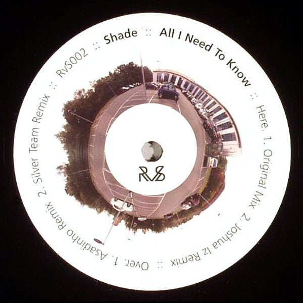 Shade - All I Need To Know 12" Reverberations Music ‎– RvS002