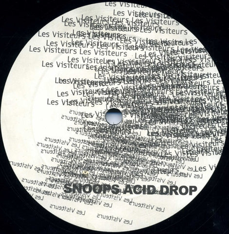 Snoop , Les Visiteurs - Snoops Acid Drop