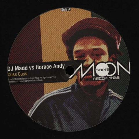 DJ Madd vs Horace Andy ‎– Cuss Cuss 12" MS011 Moonshine Recordings