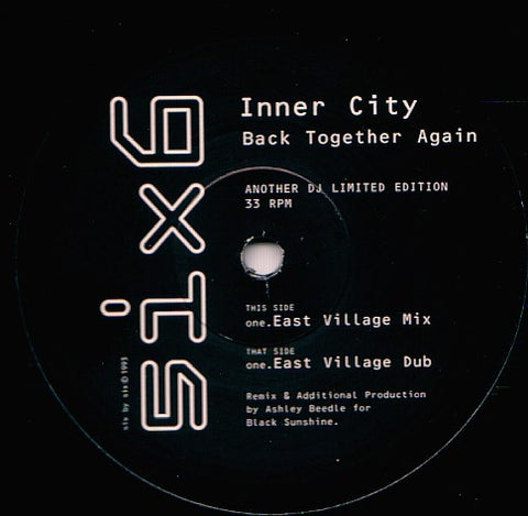 Inner City - Back Together Again 12" SIXT104DJ2 6 x 6 Records