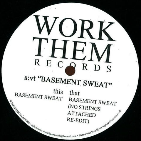 SVT – Basement Sweat Work Them Records – Workthemrecords006