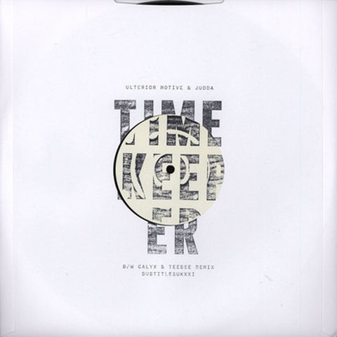 Ulterior Motive, Judda - Timekeeper 12" SUBTITLESUK021 Subtitles Music