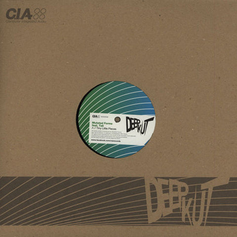 Mutated Forms / Tali – Tiny Little Pieces CIA Deep Kut – CIAUKDK006