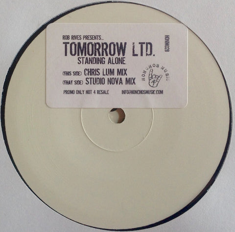 Rob Rives Presents Tomorrow LTD – Standing Alone Honchos Music – HONM028