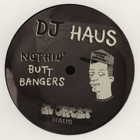 DJ Haus - Thug Houz Anthem 12" HOTSHIT001 Hot Haus Recs