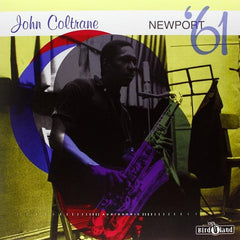 John Coltrane - Newport '61 12" BIRD015LP Birdland