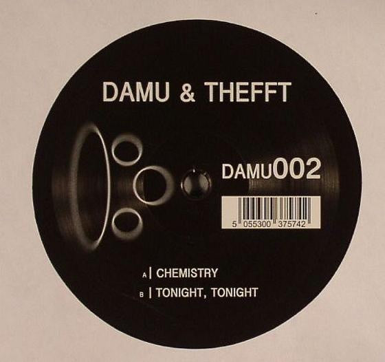 Damu, Thefft - Chemistry / Tonight, Tonight 12" DAMU002 Damu