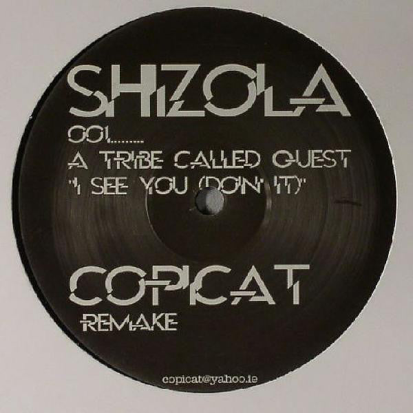Kopikat vs A Tribe Called Quest ‎– I See You (Doin It) Shizola ‎– Shizola 1