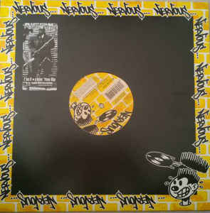 Poison Pen ‎– I'm Fuckin' You Up / Inner City Hoodlum Nervous Records ‎– NE 20542