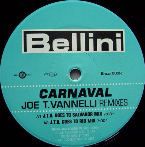 Bellini - Carnaval (The Joe T. Vannelli Remixes) 12" BRAZIL003R Ritmo Latino RSD