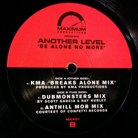 Another Level ‎– Be Alone No More Maximum Productions ‎– MAX01