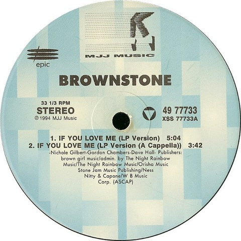 Brownstone ‎– If You Love Me (Remixes) 12" MJJ Music ‎– 49 77733