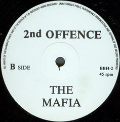 The Mafia - The Scene Of The Crime / 2nd Offence 12" BBH2 Mafia Records