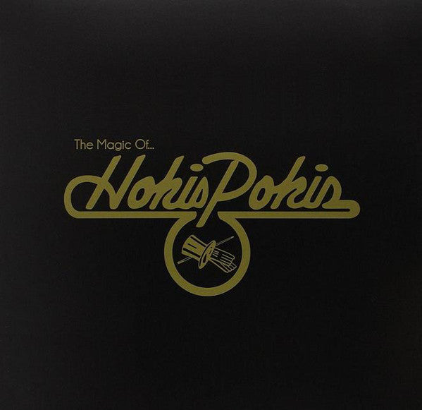 Hokis Pokis ‎– The Magic Of... Hokis Pokis - Luv N Haight ‎– LHLP071