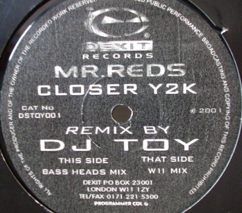 Mr. Reds ‎– Closer Y2K 12" Dexit Records ‎– DSTOY001
