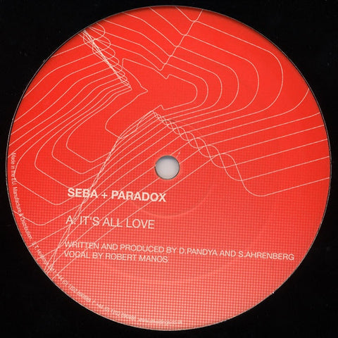 Seba + Paradox, Robert Manos ‎– It's All Love / Can't Let Go 12" Paradox Music ‎– PM 009