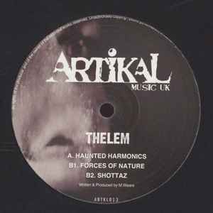 Thelem ‎– Haunted Harmonics Artikal Music UK ‎– ARTKL013