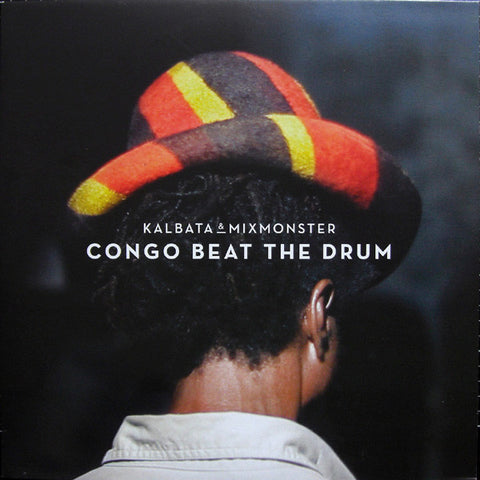 Kalbata & Mixmonster ‎– Congo Beat The Drum - Freestyle Records - FSRLP102