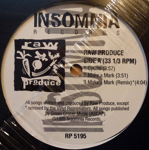 Raw Produce ‎– Cycles / Make A Mark Insomnia Records RP 5195