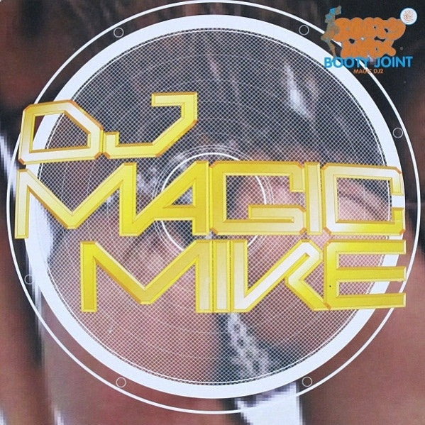 DJ Magic Mike ‎– Booty Joint 12" Mo Wax ‎– MAGIC DJ2
