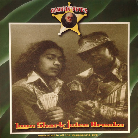 Melo-D ‎– Gamblin' Pete's Loan Shark Juice Breaks Beat Junkie Sound ‎– GP-2