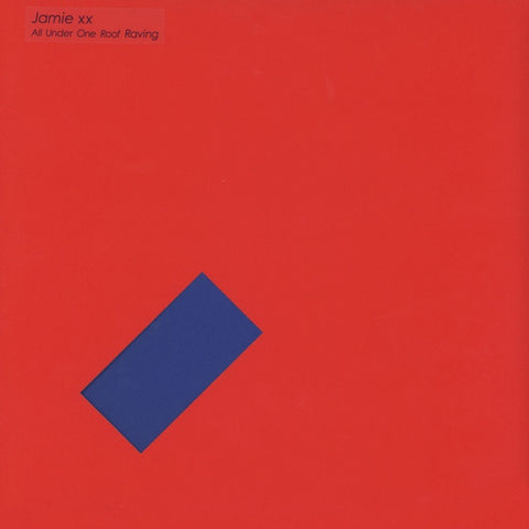 Jamie xx ‎– All Under One Roof Raving 12" Young Turks ‎– YT 121