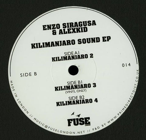 Enzo Siragusa & Alexkid ‎– Kilimanjaro Sound EP - Fuse London ‎– FUSE014