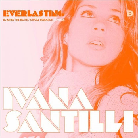 Ivana Santilli - Everlasting 12" DR013 Do Right! Music