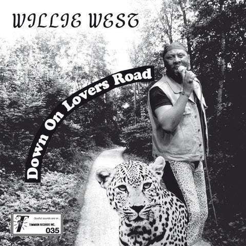 Willie West & The Hi Society Bros - Down On Lovers Road Timmion Records ‎– 035