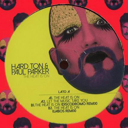 Hard Ton - Paul Parker ‎– The Heat Is On Bordello A Parigi ‎– BAP033