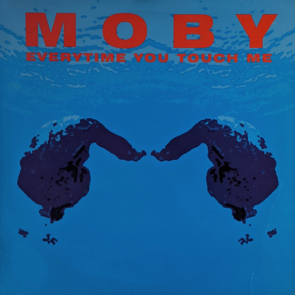 Moby ‎– Everytime You Touch Me Mute ‎– 12MUTE176