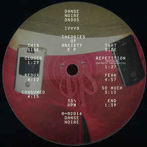 Ivvvo ‎– Theories Of Anxiety EP Danse Noire ‎– DN005