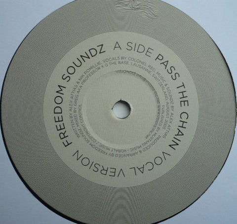 Freedom Soundz ‎– Pass The Chain Visions Inc ‎– VISION 013
