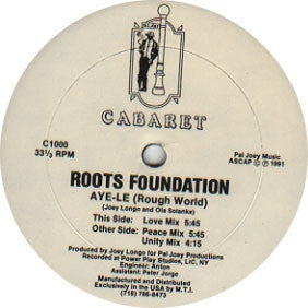Roots Foundation - Aye-Le (Rough World) 12" Cabaret ‎– C1000
