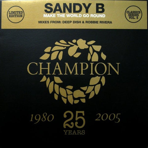 Sandy B - Make The World Go Round - CHAMPC1205 Champion