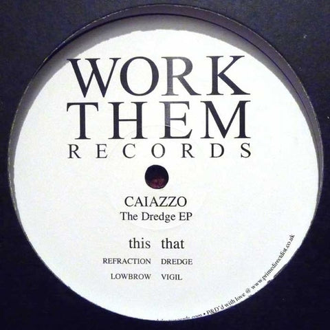 Chris Caiazzo ‎– The Dredge 12" Work Them Records ‎– WORKTHEM020