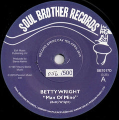 Betty Wright - Man Of Mine / Smother Me With Your Love 7" SB7017D Soul Brother Records RSD