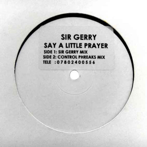Sir Gerry ‎– Say A Little Prayer - PROMO