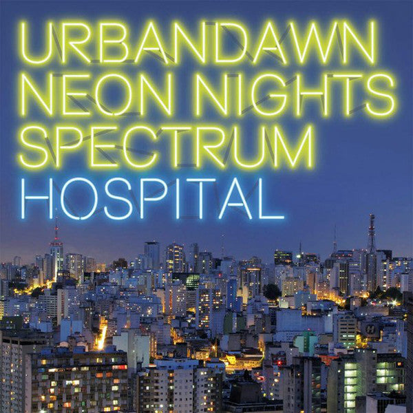 Urbandawn ‎– Neon Nights / Spectrum Hospital Records ‎– NHS272