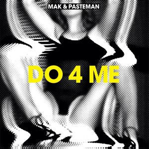 Mak & Pasteman ‎– Do 4 Me 12" Lobster Boy ‎– LOB011