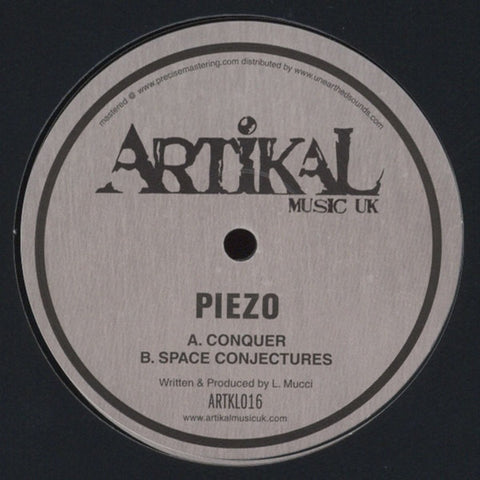Piezo - Conquer / Space Conjectures 12" ARTKL016 Artikal Music UK