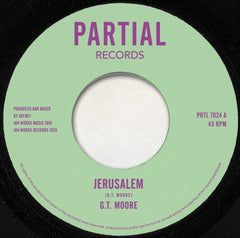 G.T. Moore ‎– Jerusalem / Solomon's Temple 7" Partial Records ‎– PRTL 7024