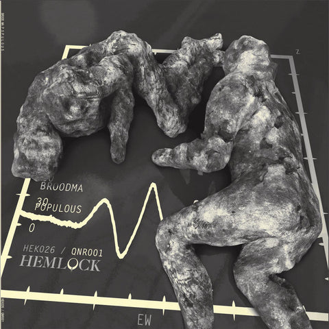 Brood Ma ‎– POPULOUS Hemlock Recordings ‎– HEK026, Quantum Natives ‎– QNR001